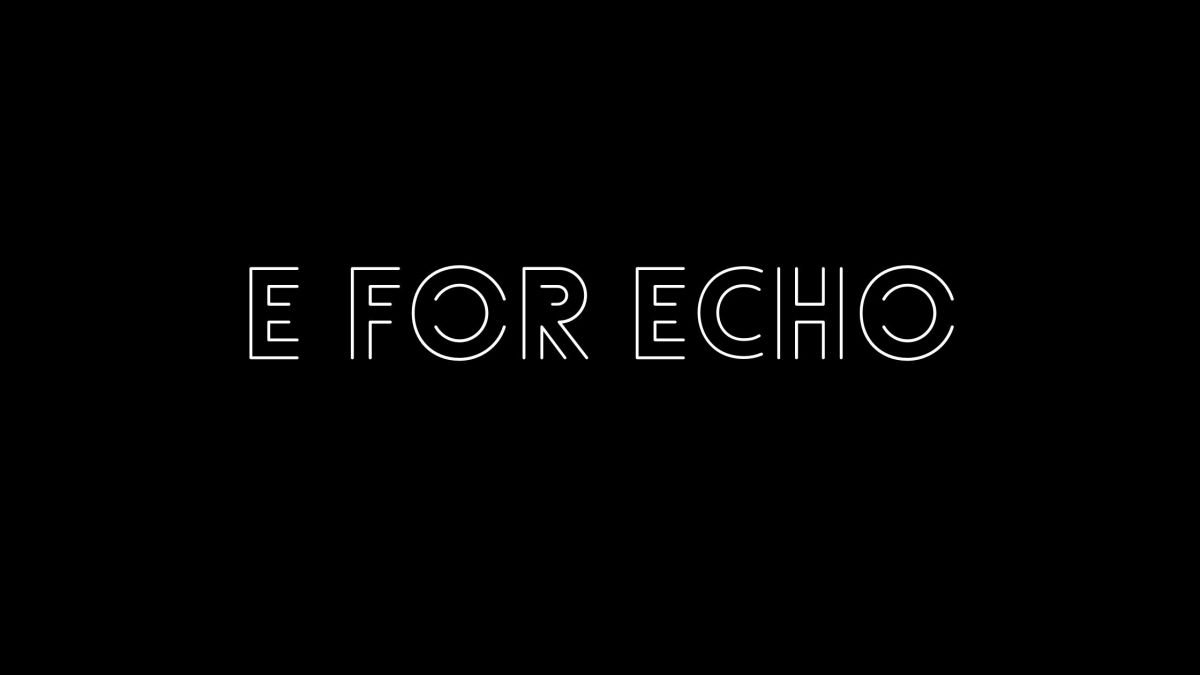 #A2Z Challenge: E for Echo
